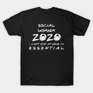 Social Worker 2020 Quarantine Gift T-Shirt